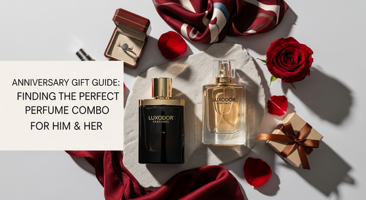 Anniversary Gift Guide: Finding the Perfect Perfume Combo for Him & Her